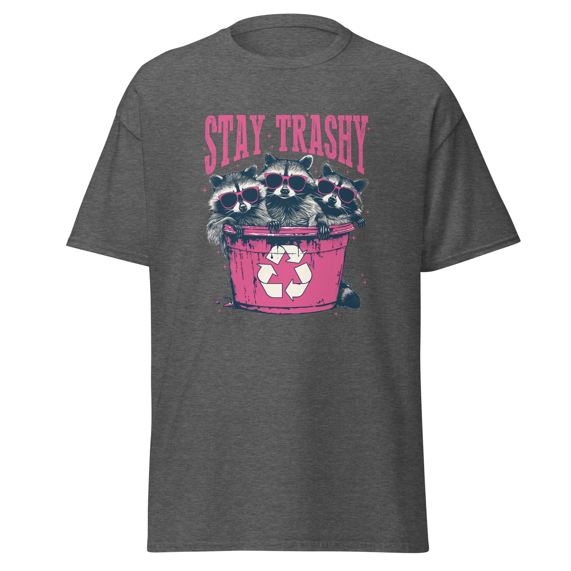 Stay Trashy Unisex Tee