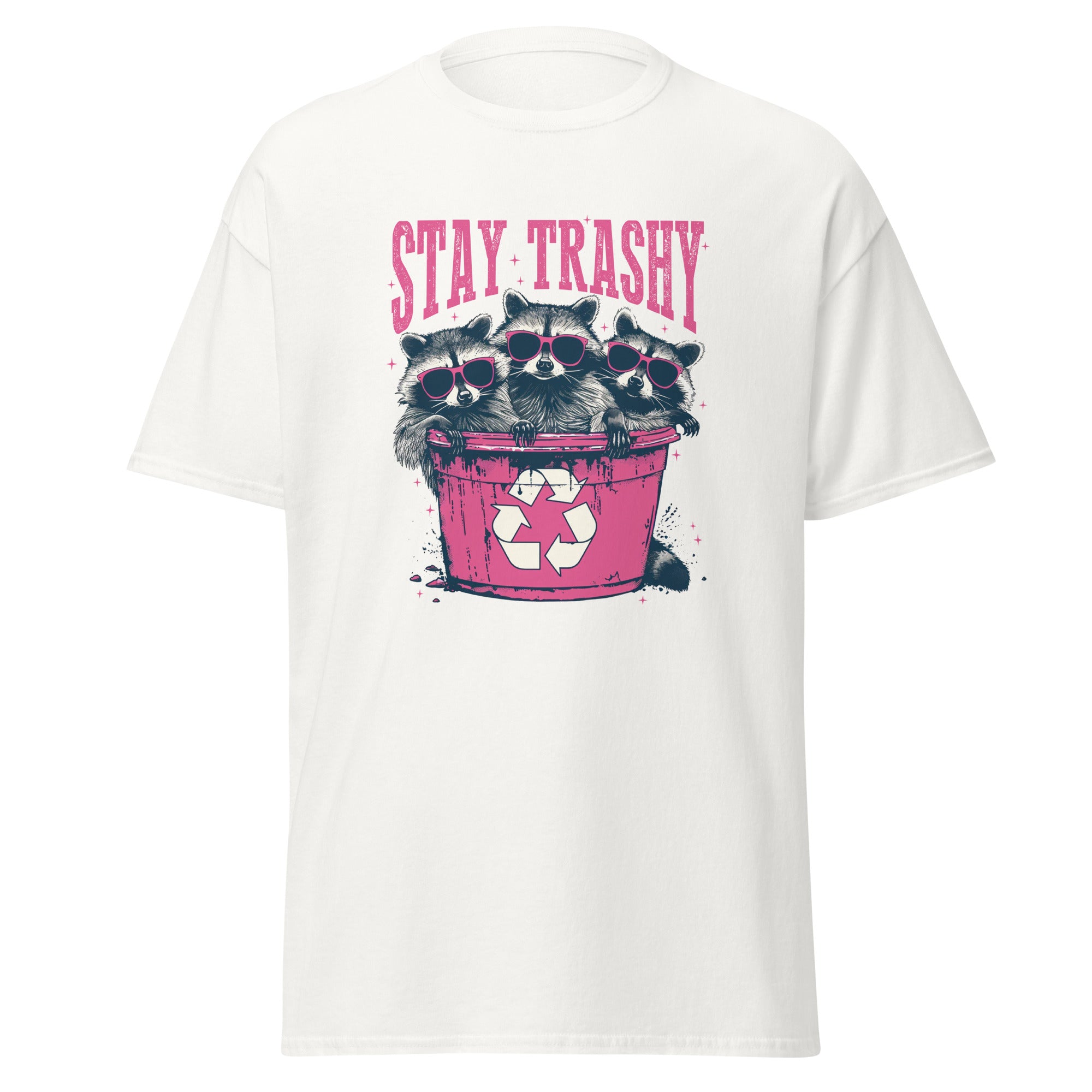 Stay Trashy Unisex Tee