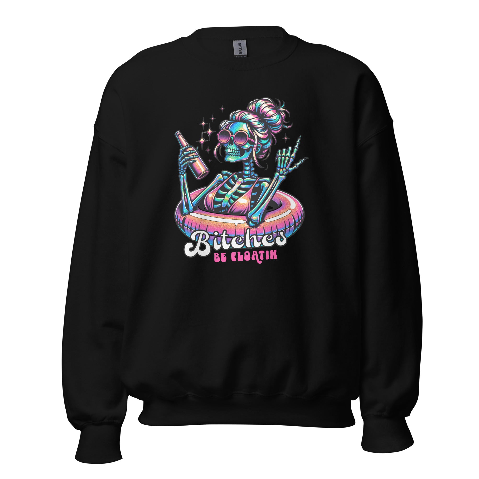 Bitches be Floatin Unisex Sweatshirt