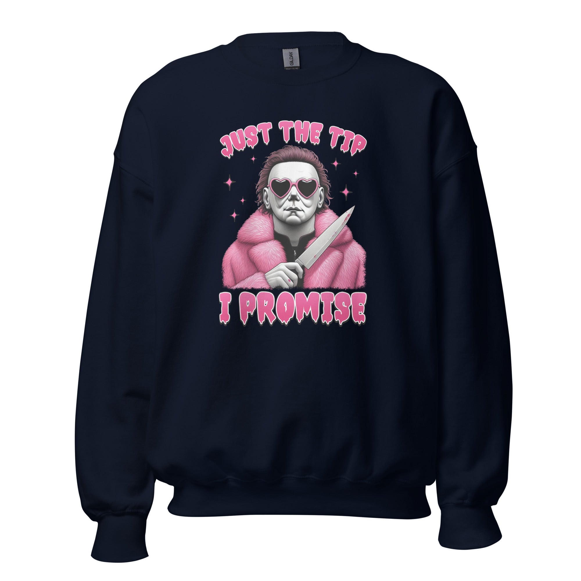 Just the Tip Unisex Sweatshirt