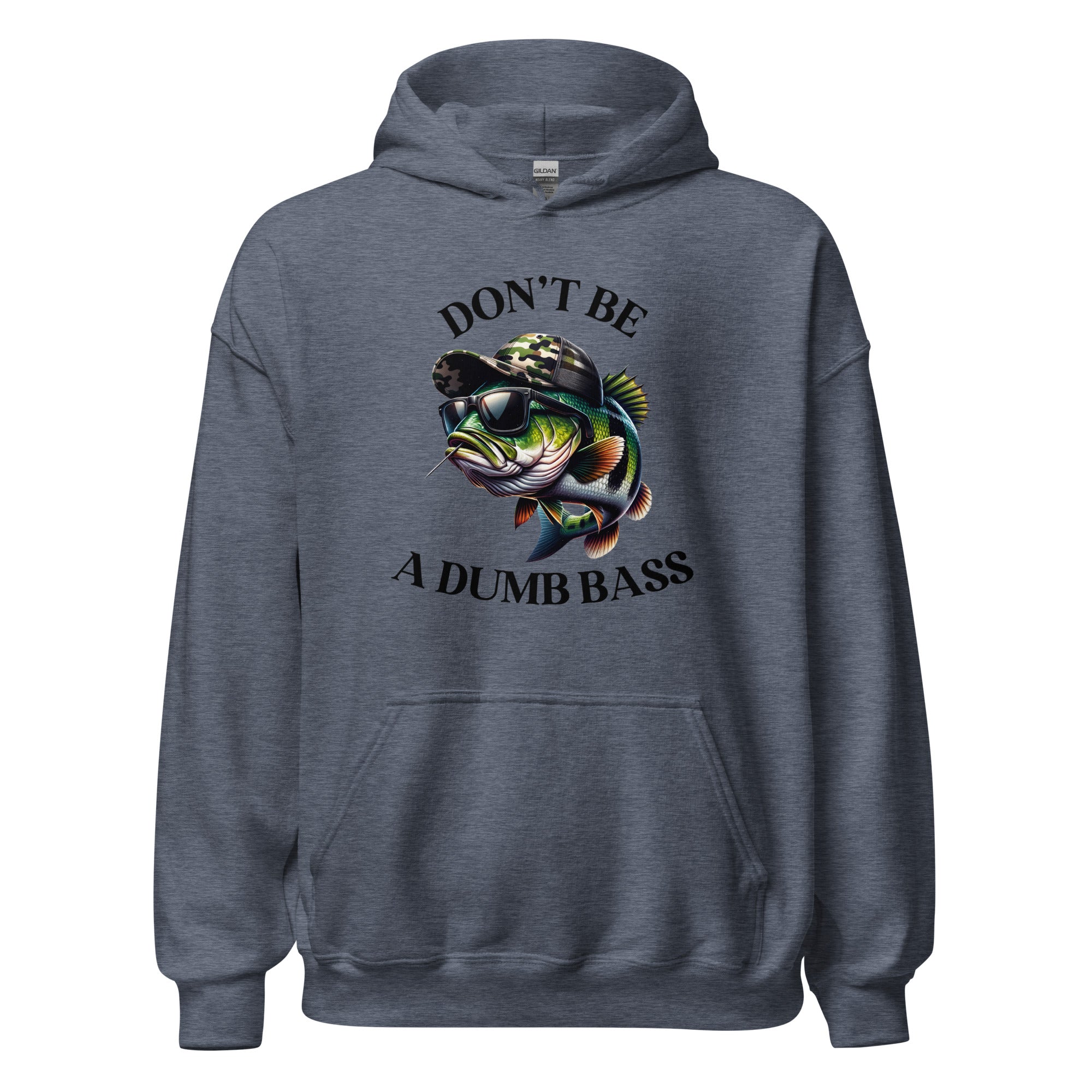 Don't Be A Dumb Bass Unisex Hoodie