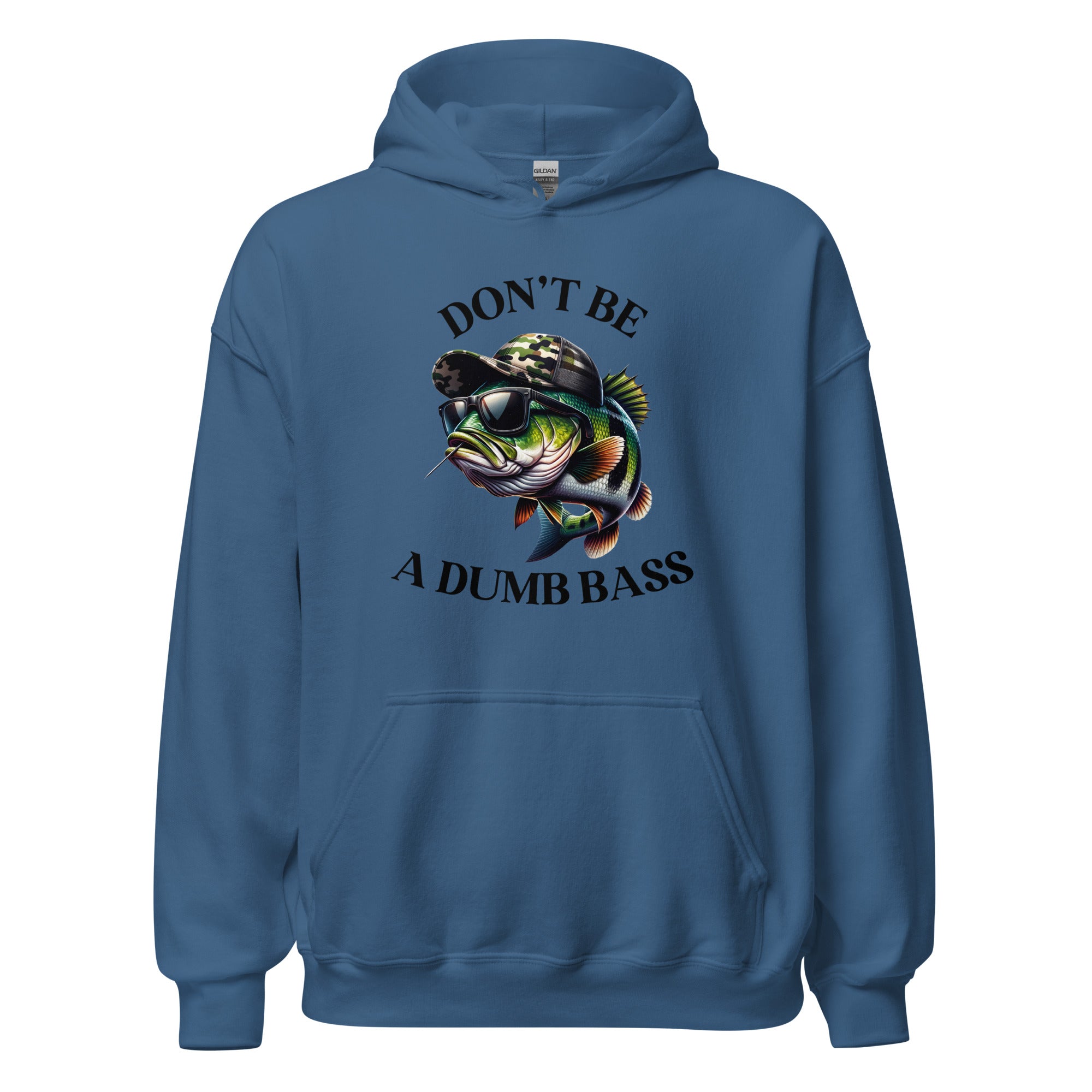 Don't Be A Dumb Bass Unisex Hoodie