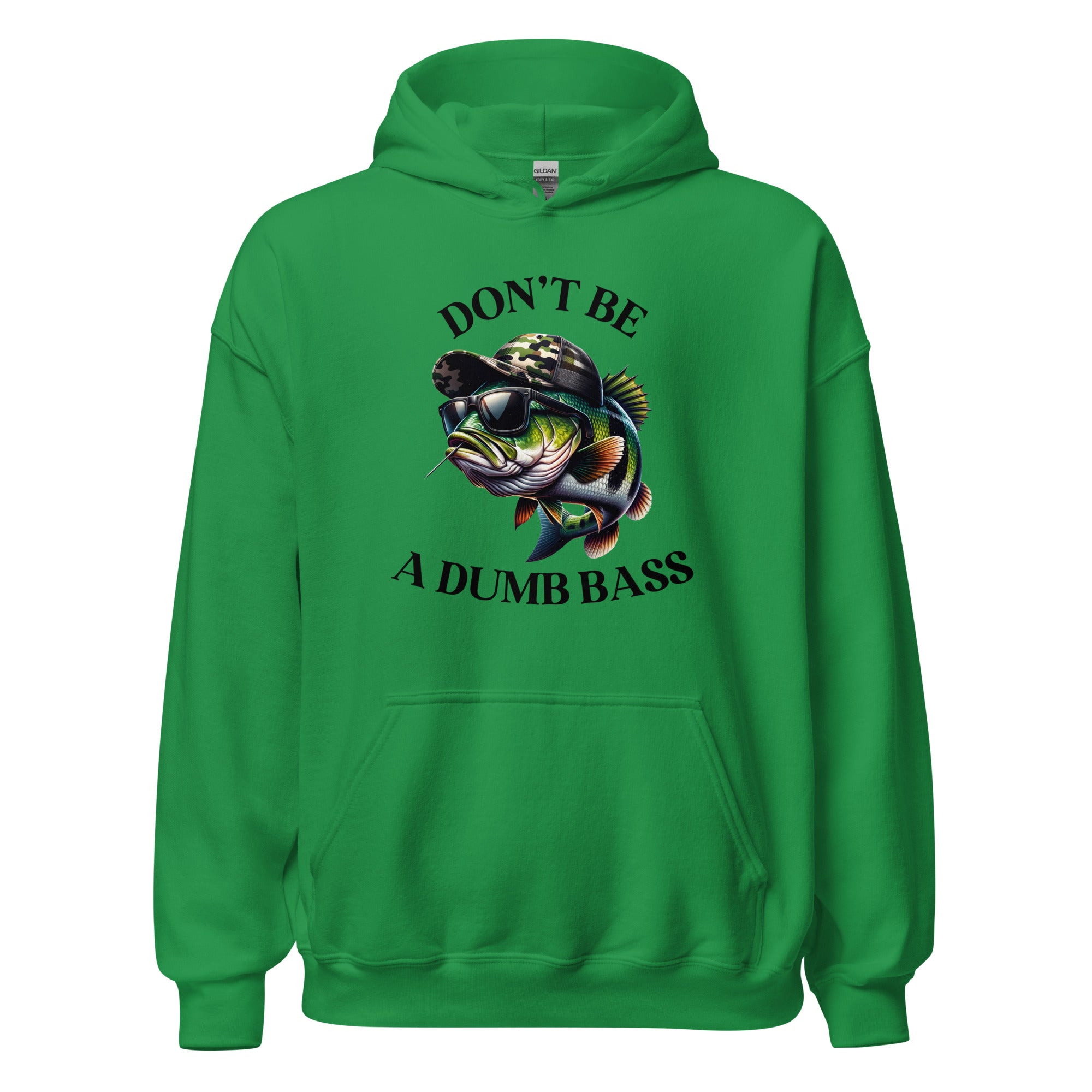 Don't Be A Dumb Bass Unisex Hoodie